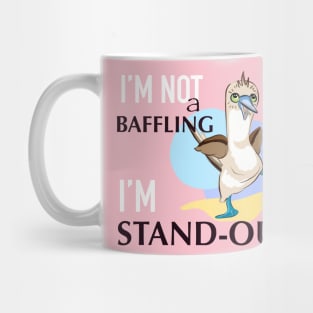 Be stand out! Mug